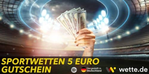 Sportwetten 5 Euro Gutschein Vergleich – Beste & Exklusive Angebote Januar 2023
