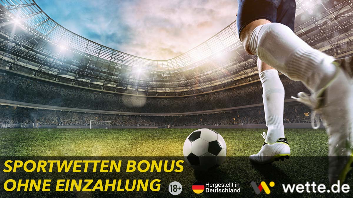 Sportwetten Bonus ohne Einzahlung