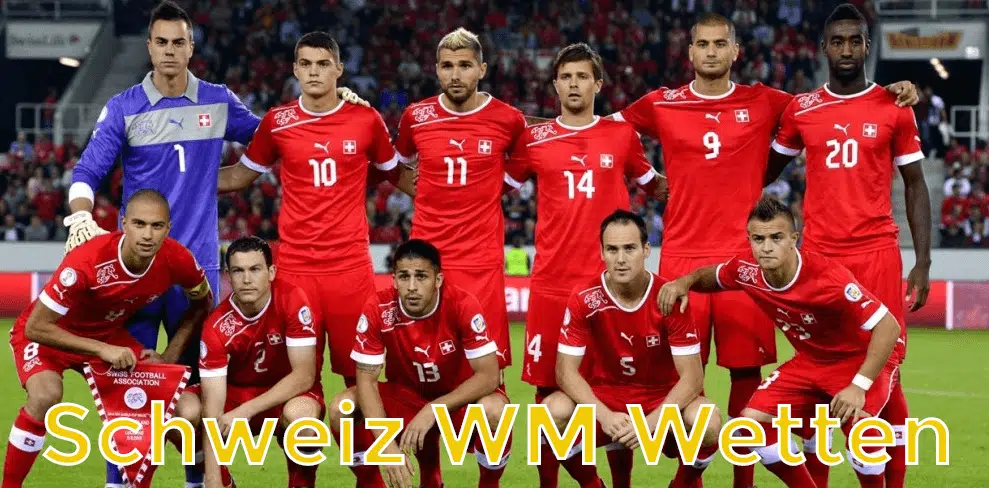 Schweiz WM Wetten
