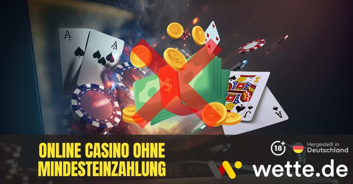 Online Casino Ohne Mindesteinzahlung