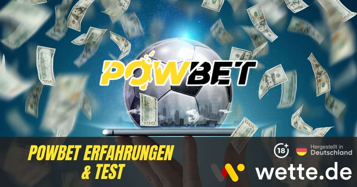 Powbet Erfahrungen & Test