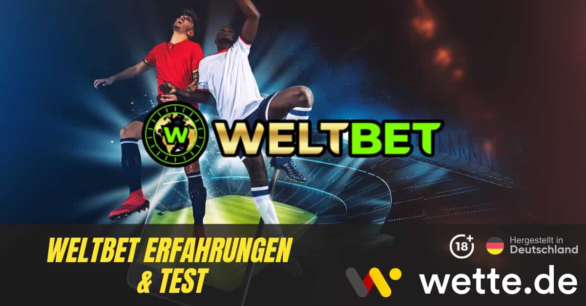 WeltBet Erfahrungen