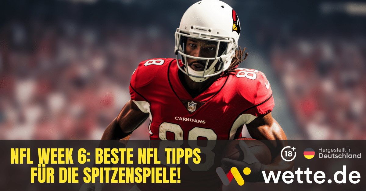 NFL Tipps Week 6