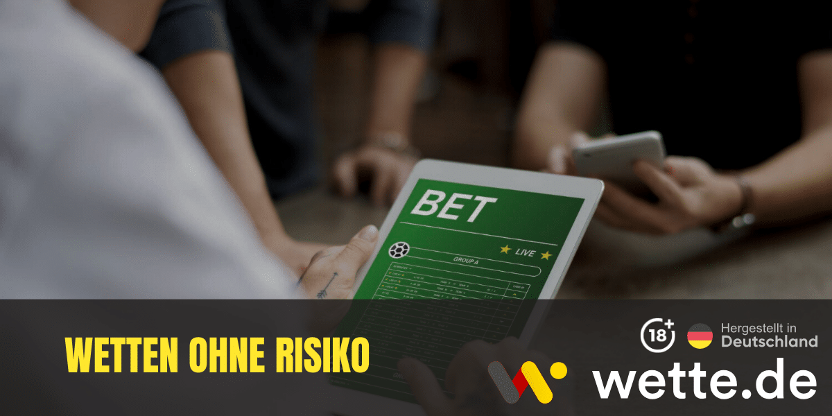 Wetten ohne Risiko