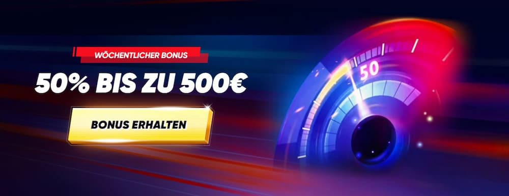 Wöchentlicher Bonus 50 bis zu 500