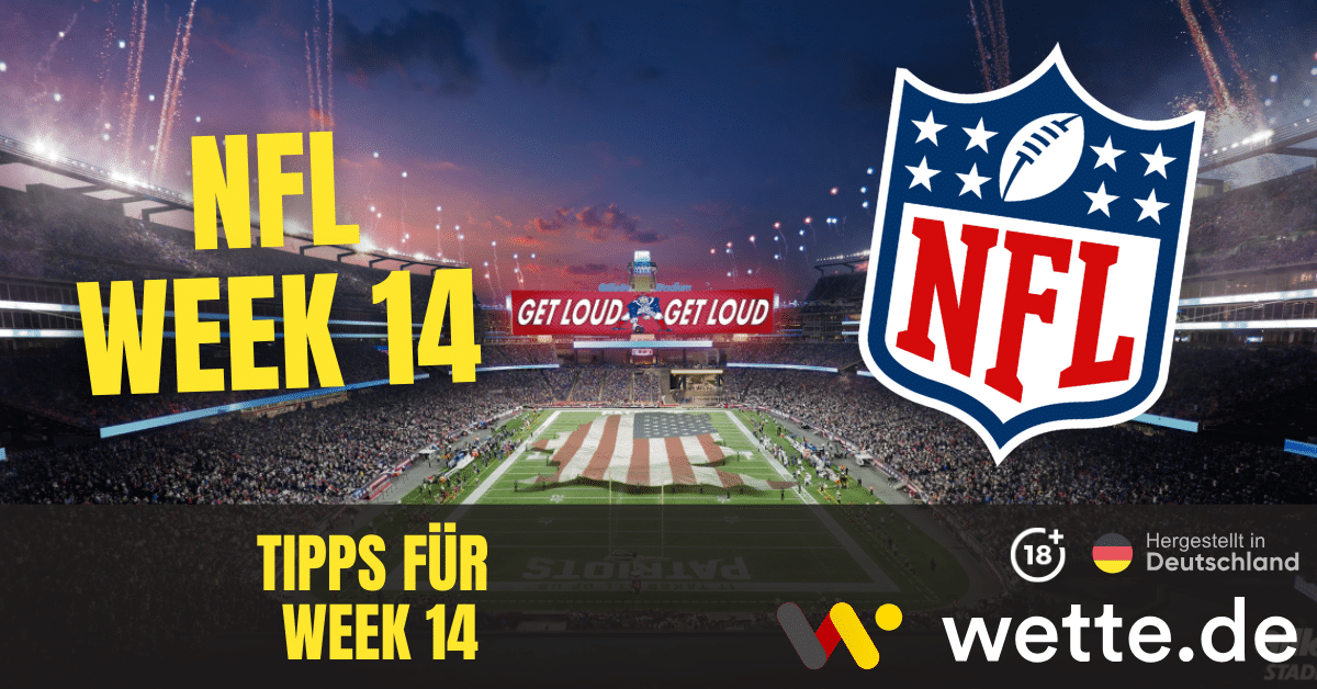 NFL Wett Tipps Week 14