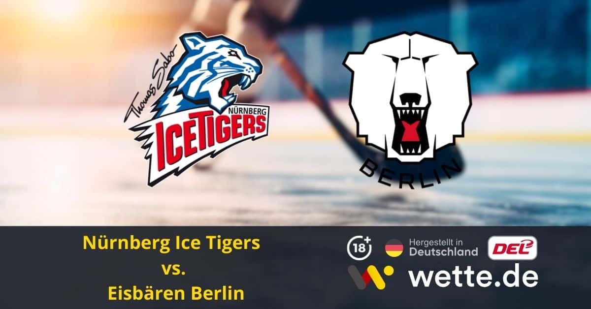 Nürnberg Ice Tigers – Eisbären Berlin