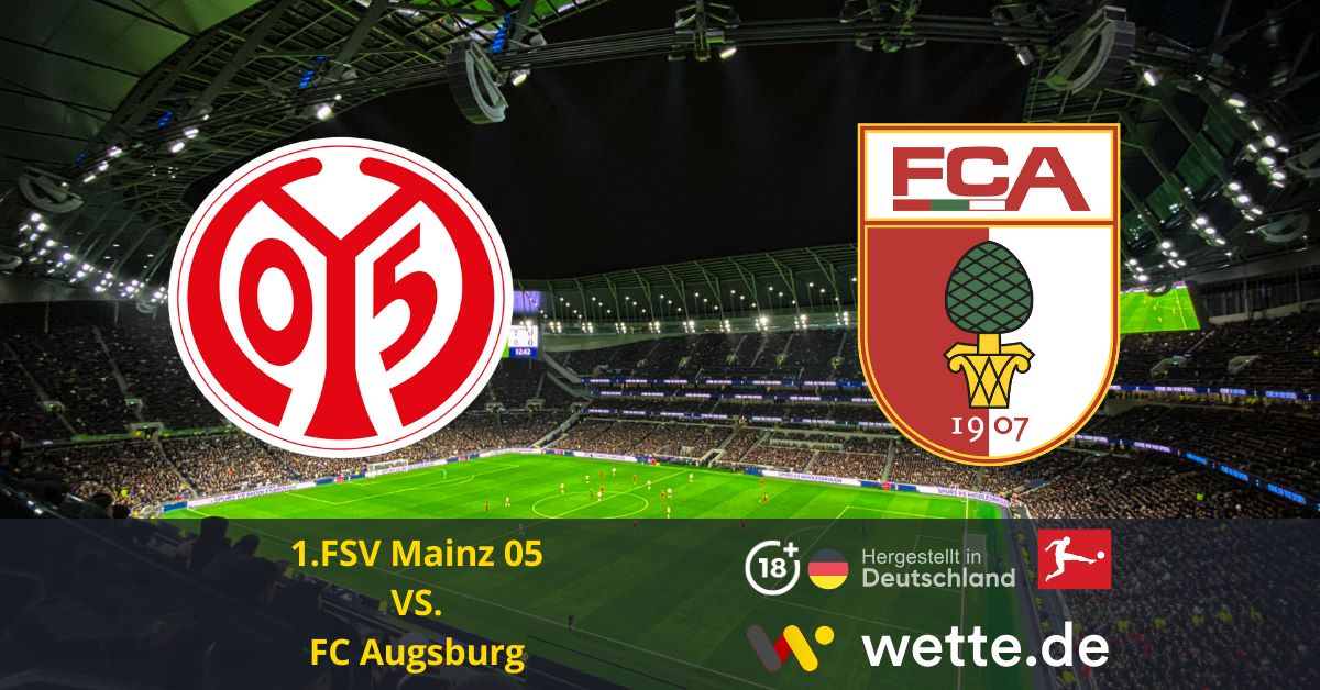 Fußball Deutsche Bundesliga heute 1.FSV Mainz 05 – FC Augsburg
