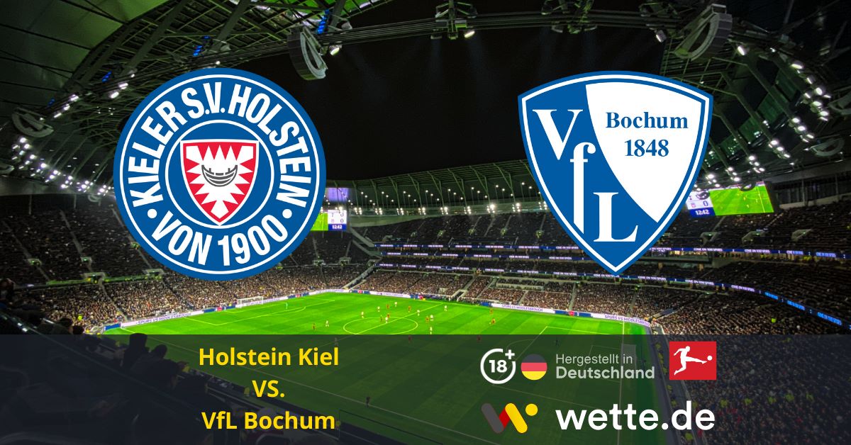 Fußball Deutsche Bundesliga heute Holstein Kiel – VfL Bochum – Top Quoten