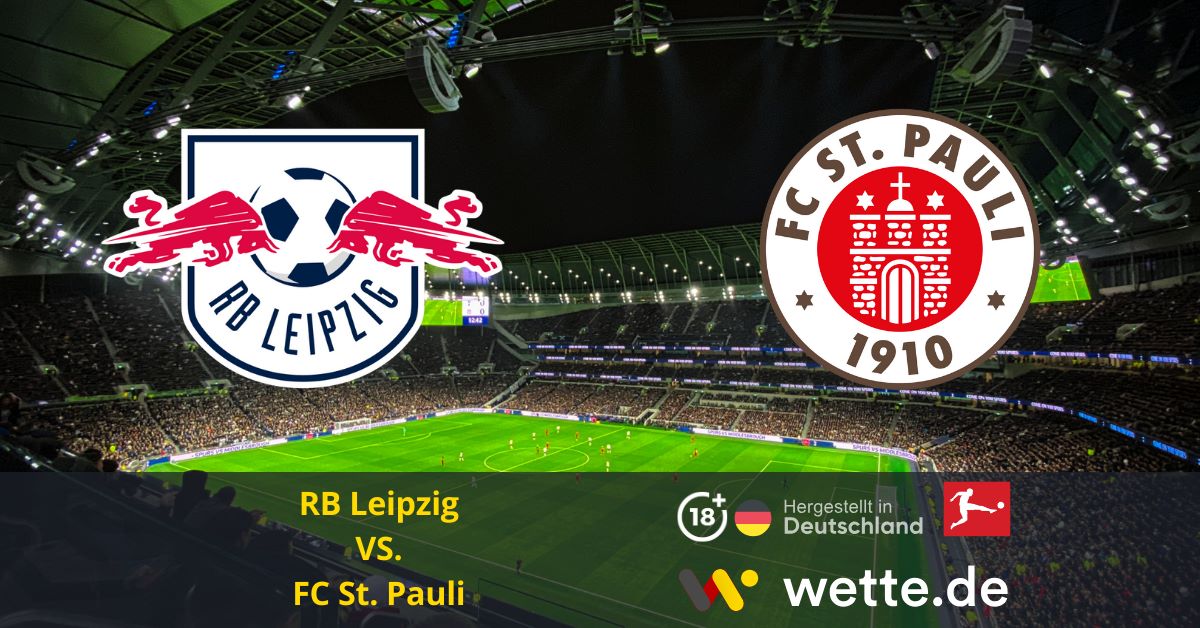 Fußball Deutsche Bundesliga heute RB Leipzig – FC St. Pauli