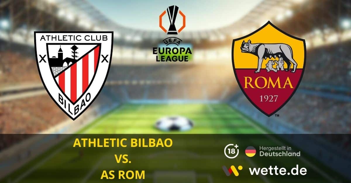 Athletic Bilbao vs. AS Rom– Europa League Prognose