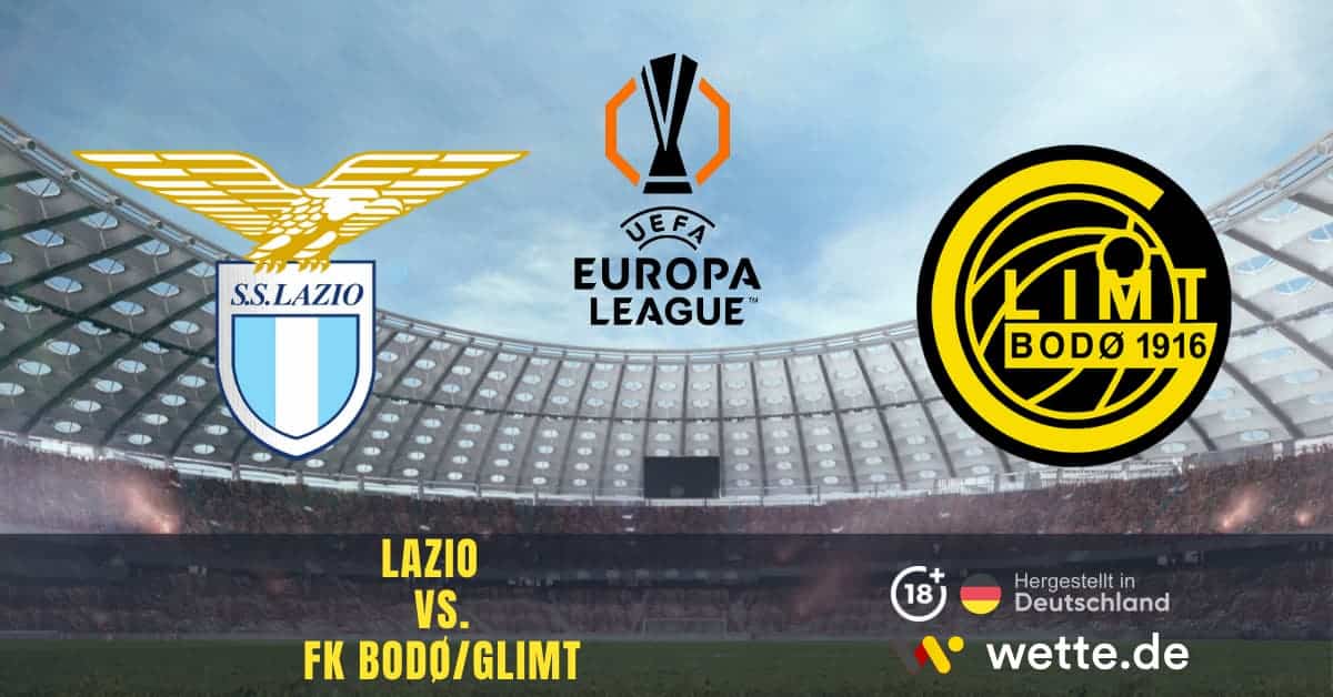 Lazio Rom – FK BodøGlimt Europa League Prognose