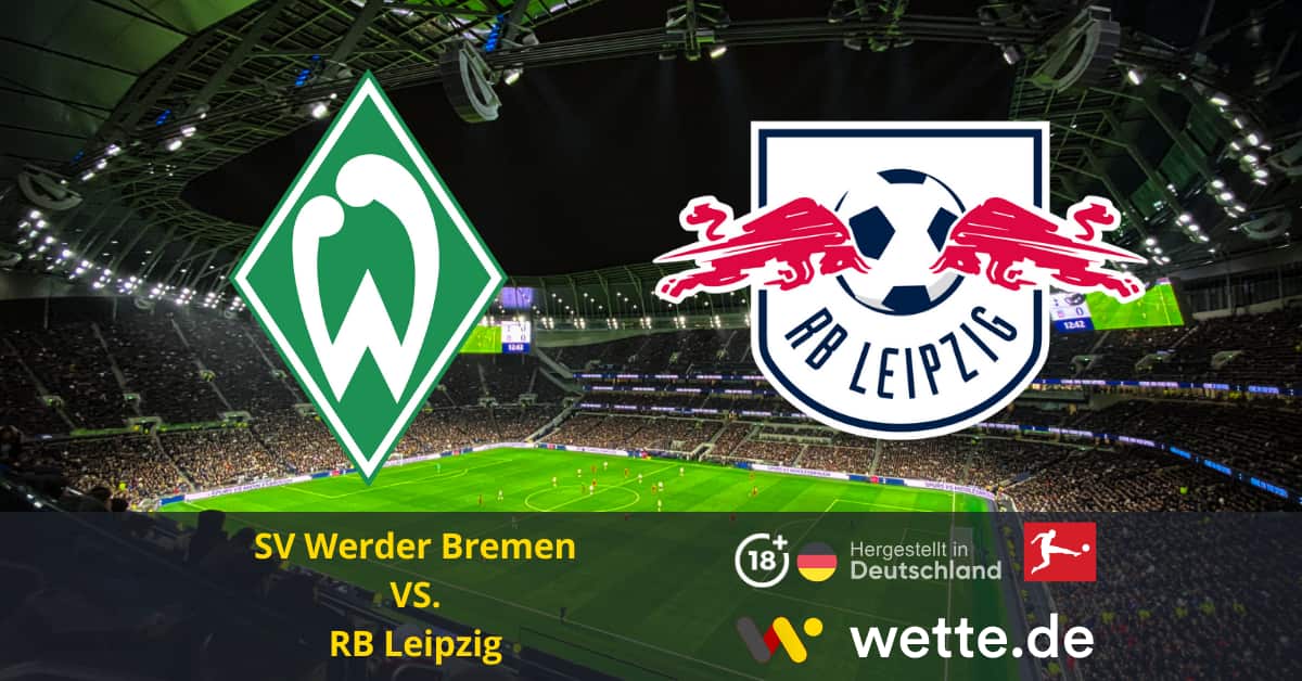 SV Werder Bremen – RB LeipzigBundesliga Prognose