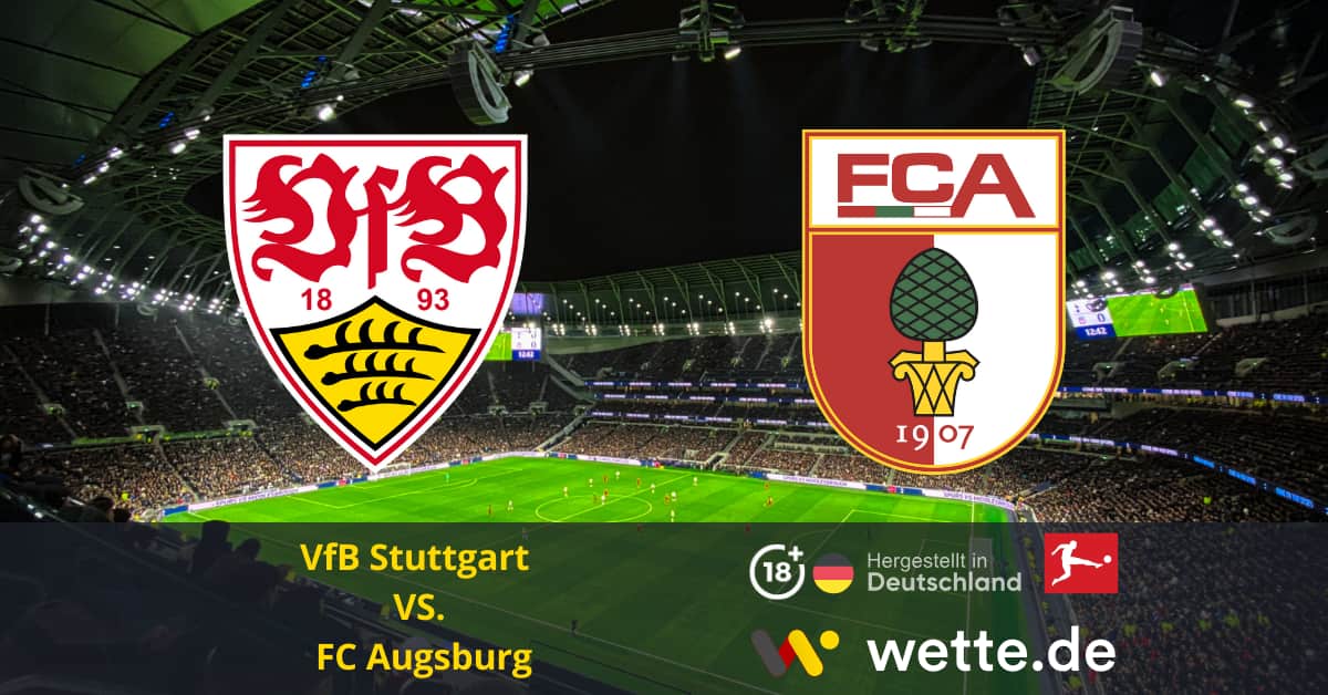 VfB Stuttgart – FC Augsburg Bundesliga Prognose