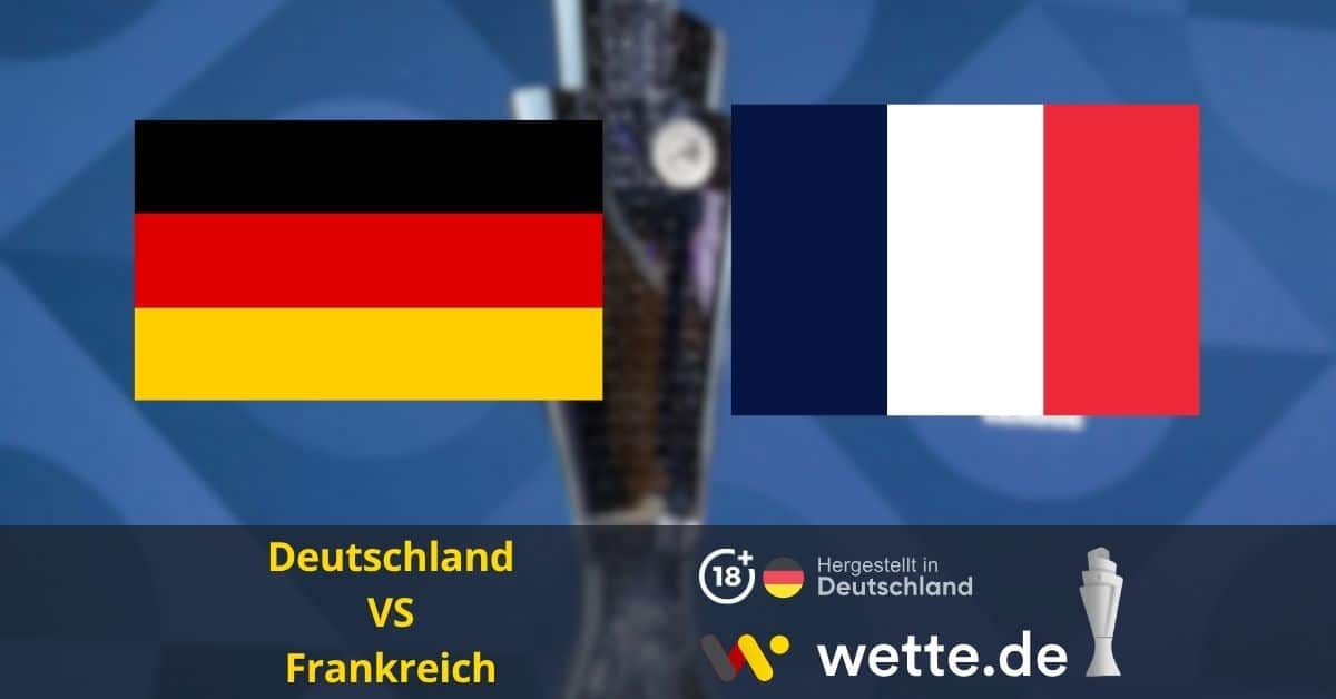 Deutschland – Frankreich nations league prognose
