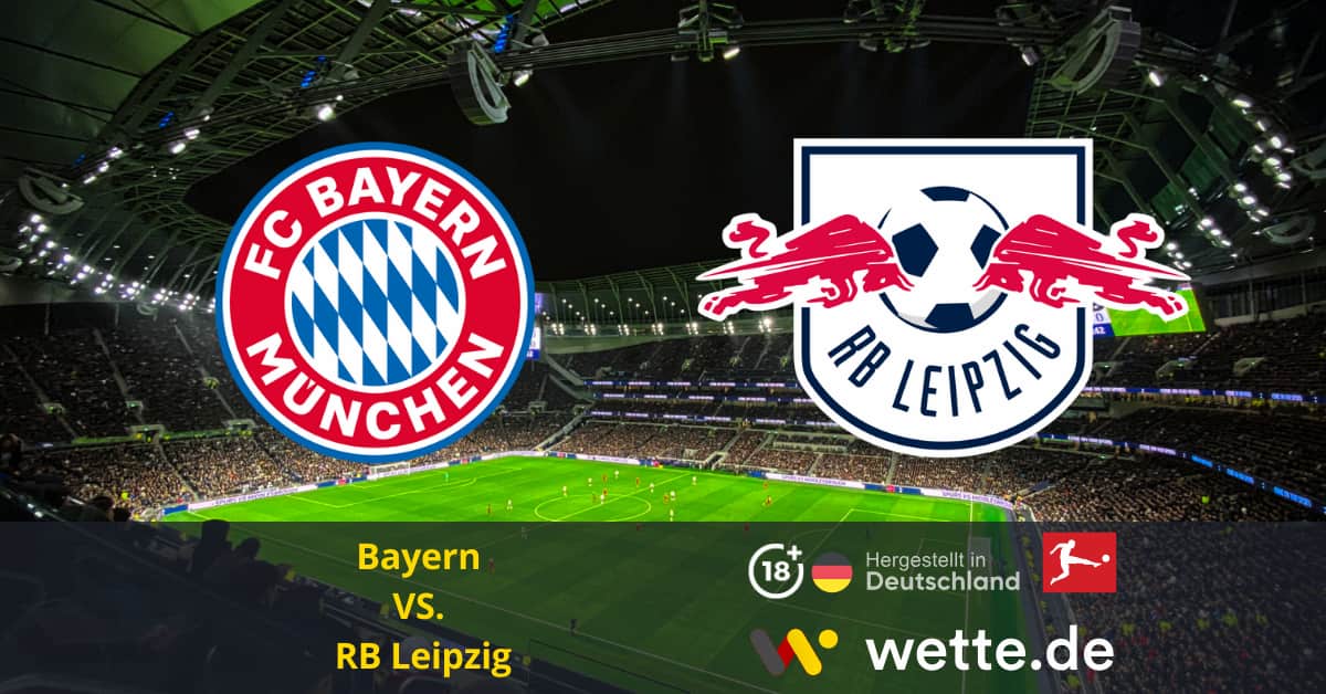 Bayern vs RB Leipzig Bundesliga Prognose