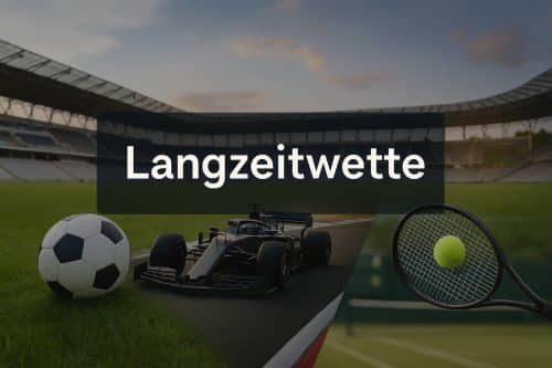 Wie funktioniert eine Langzeitwette?