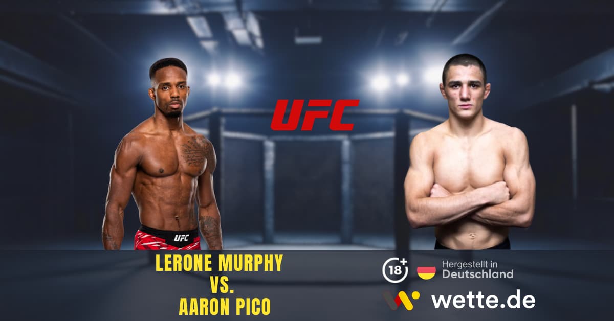 Lerone Murphy vs. Aaron Pico ufc prognose