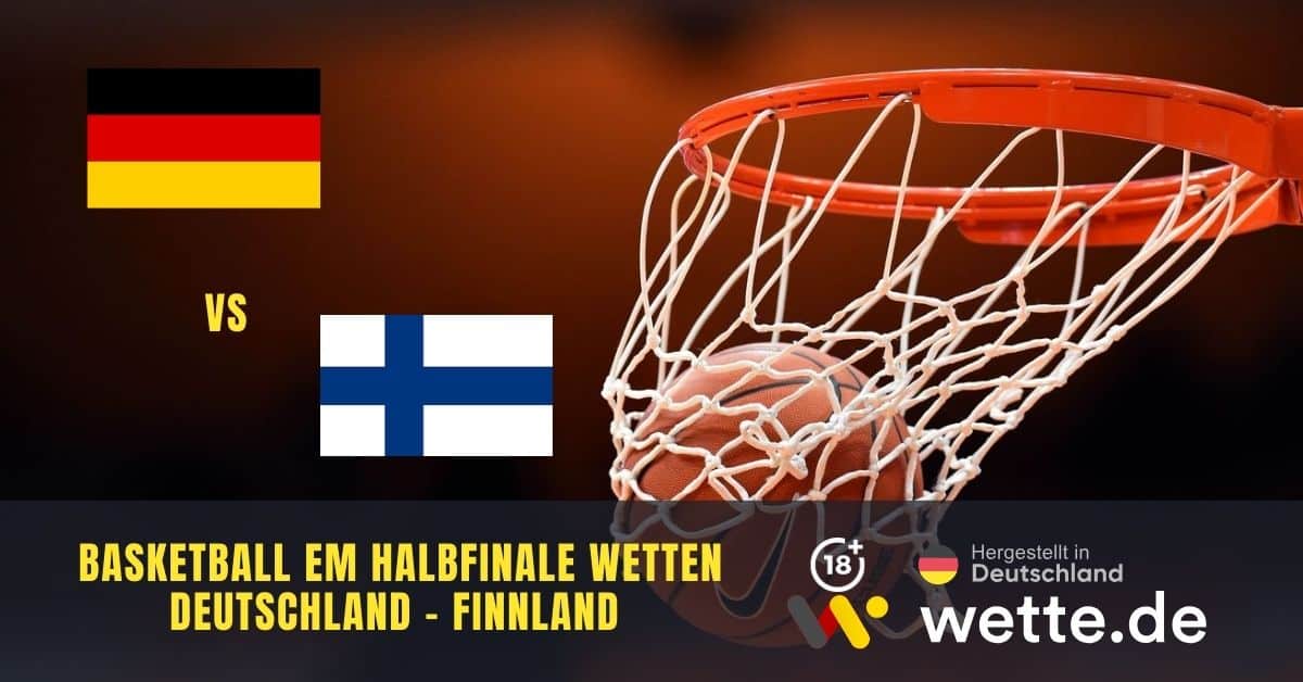 Basketball EM Halbfinale Deutschland Finnland