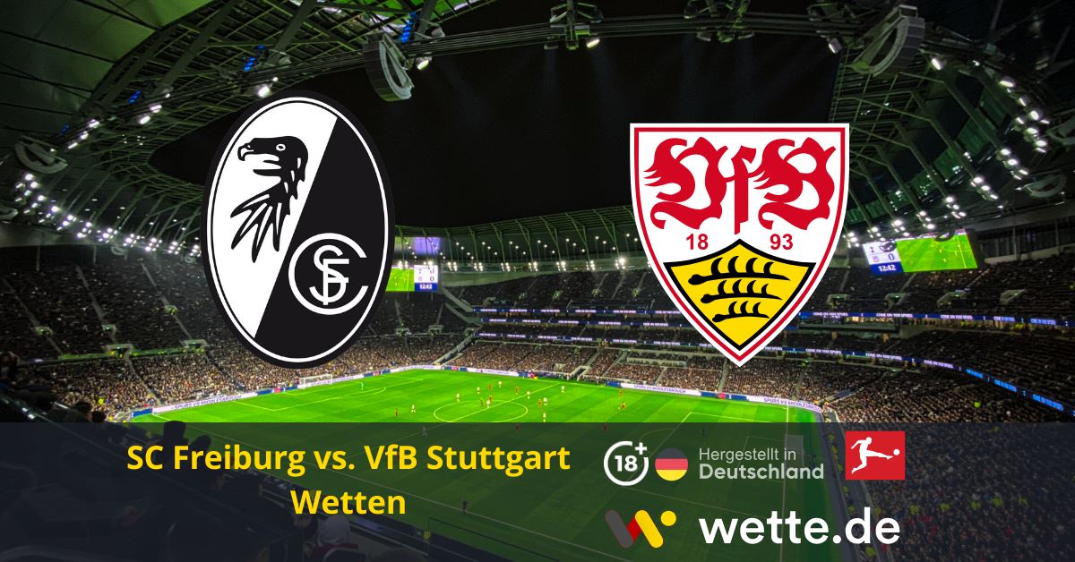 SC Freiburg VfB Stuttgart Derby in Baden Württemberg