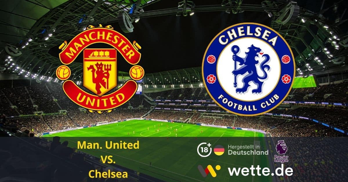 man united vs chelsea premier legaue prognose