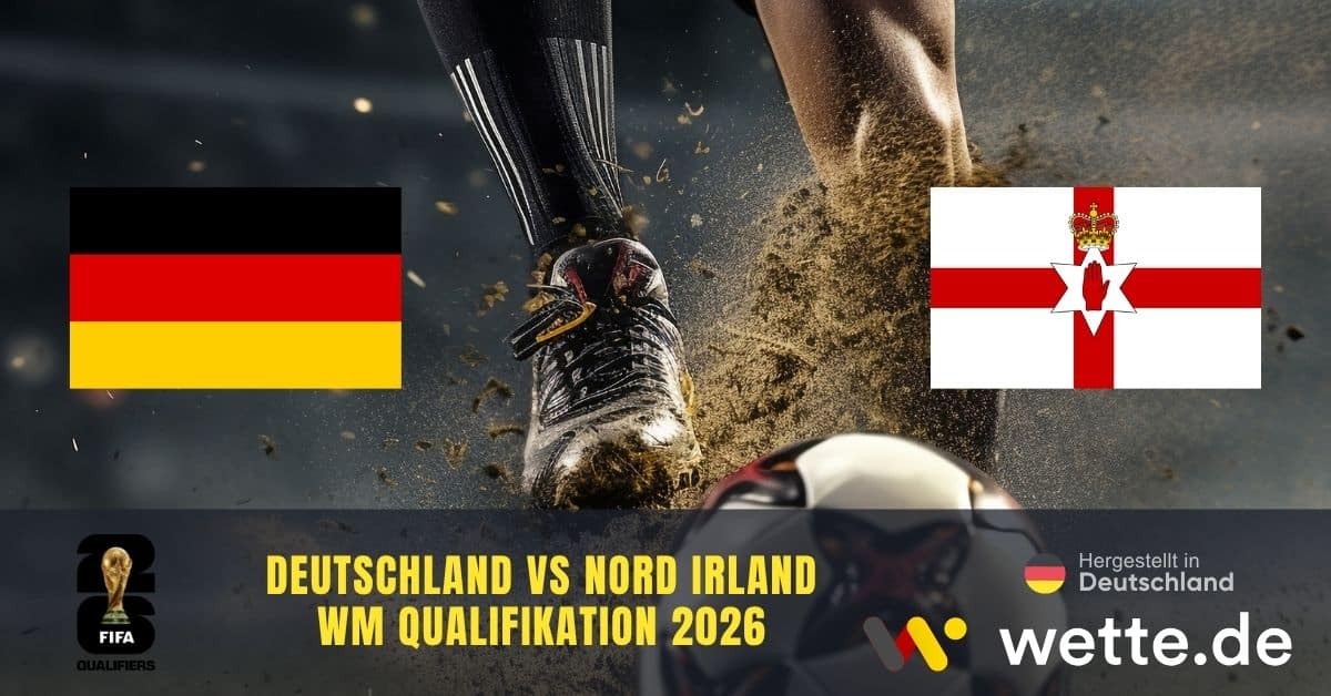 Deutschland vs. Nordirland WM Quali Wette.de