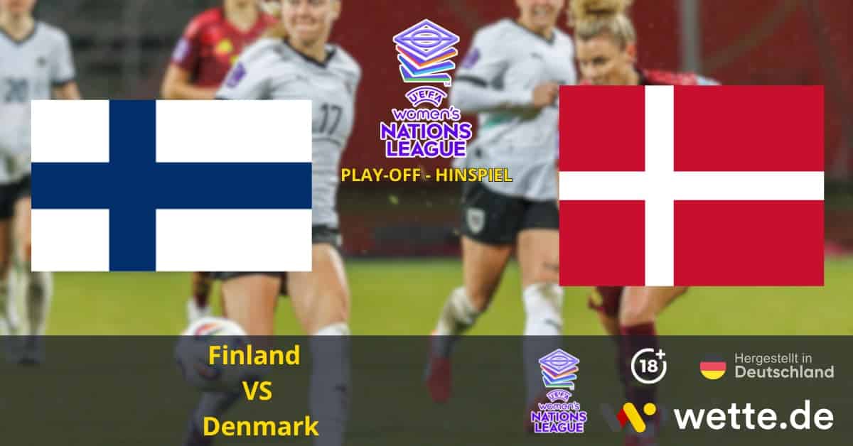 Finland VS Denmark UEFA Women's Nations League Prognose