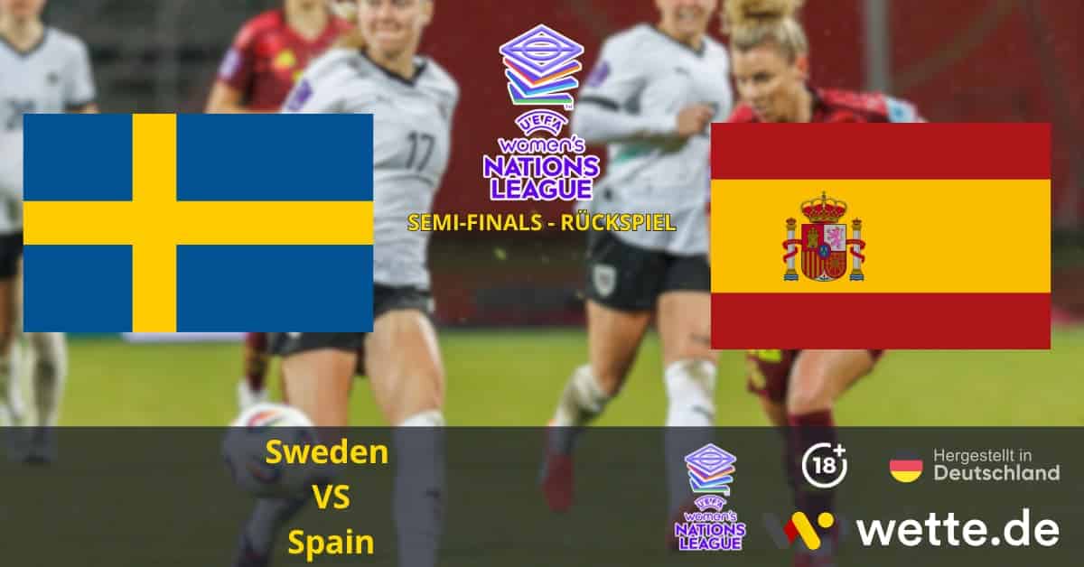 Sweden VS Spain UEFA Women's Nations League Prognose