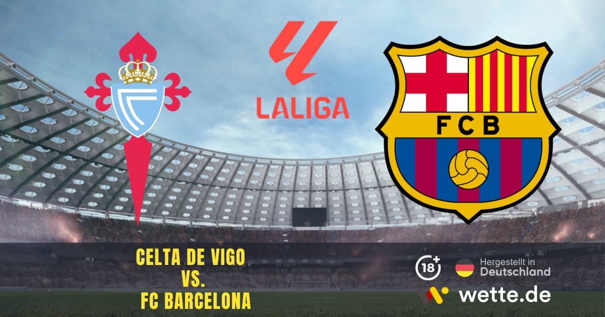 Celta de Vigo vs. FC Barcelona La Liga Prognose