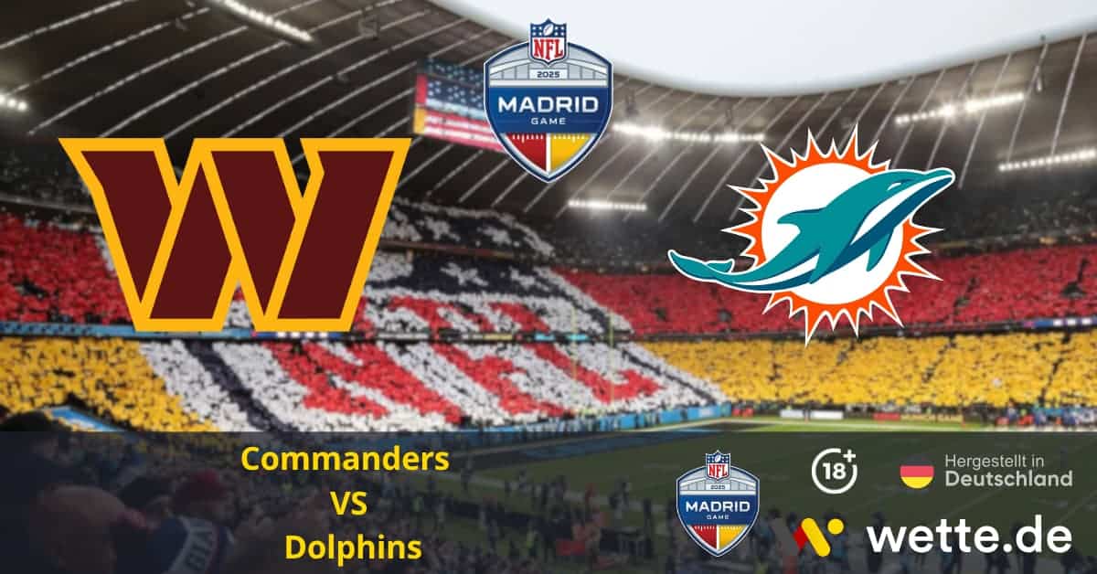 Commanders Dolphins NFL Madrid Prognose