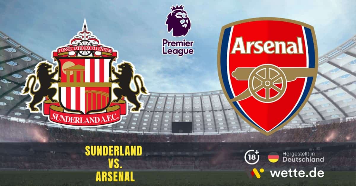 Sunderland vs. Arsenal Premier League Prognose