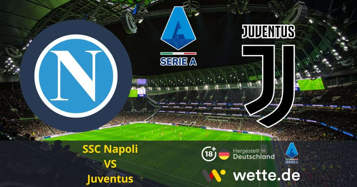 Napoli Juventus Seria A Prognose