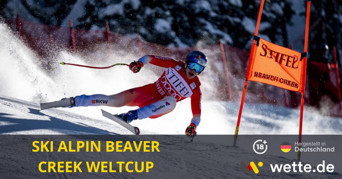 Ski Alpin Beaver Creek Weltcup Prognose