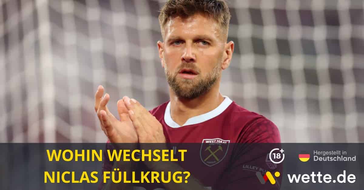 Wohin wechselt Niclas Füllkrug