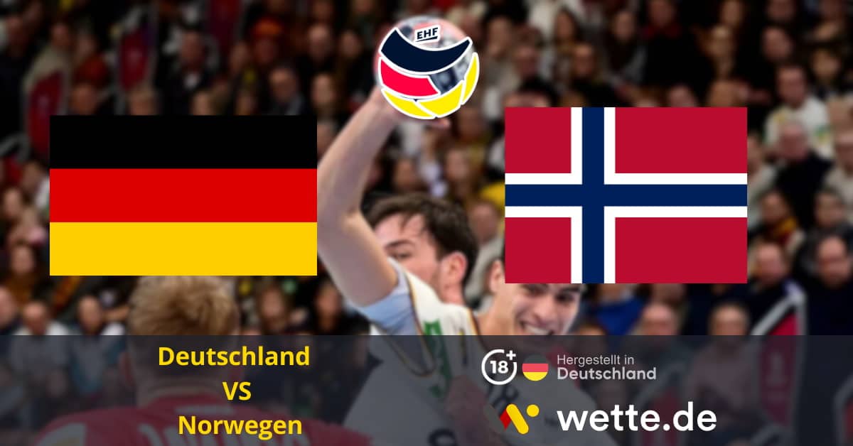 Handball Europameisterschaft in Skandinavien: Deutschland – Norwegen: Wetten und Quoten im Duell um die Tabellenführung