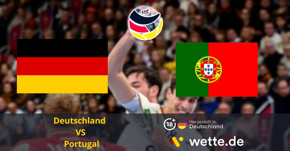 Deutschland VS Portugal Handball EM Prognose