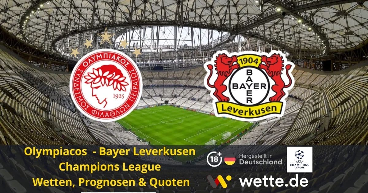 Olympiacos Leverkusen KI Prognose Champions League Wetten & Quoten