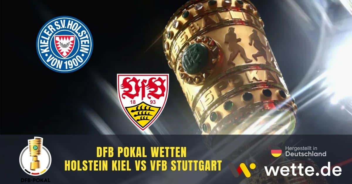 Holstein Kiel – VfB Stuttgart KI Prognose | DFB-Pokal Viertelfinale
