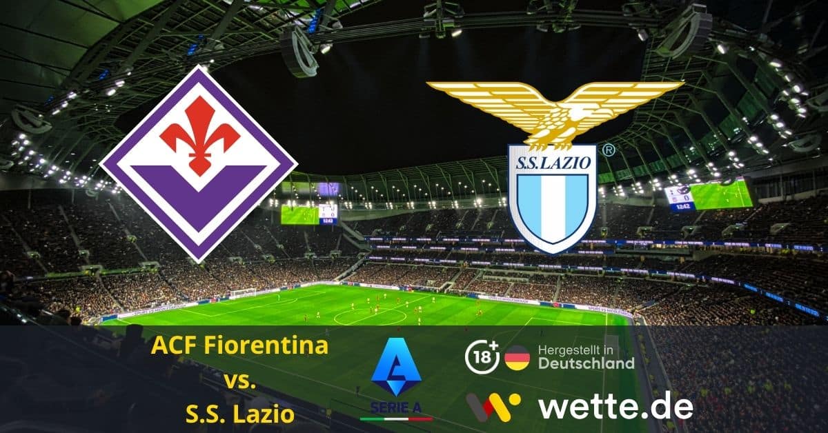 Fußball Serie A heute: AC Fiorentina – Lazio Rom – Taktikschlacht im Artemio Franchi