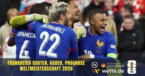 Frankreich WM 2026: Kader, Quoten & Prognose der Équipe Tricolore