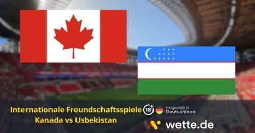 Kanada vs Usbekistan Prognose: KI-Tipp, Quoten & Analyse – WM Gastgeber vor dem Start