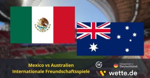 Mexiko vs Australien Prognose: KI-Tipp, Quoten & Analyse vor dem Eröffnungsspiel