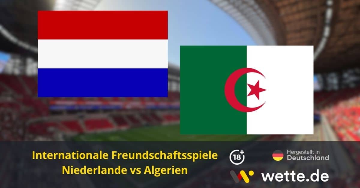 Niederlande vs Algerien Prognose: KI-Tipp, Quoten & Analyse – Oranje als Top Favorit