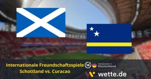 Schottland vs Curaçao Prognose: KI-Tipp, Quoten & DFB-Gegnercheck