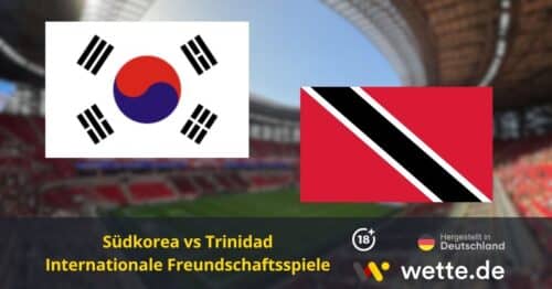 Südkorea vs Trinidad Prognose: KI-Tipp, Quoten & Analyse zur WM Generalprobe