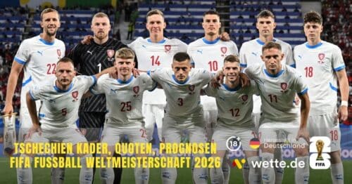 Tschechien WM Kader 2026: Nach 20 Jahren zurück – Schick und Hoffenheim-Trio dabei