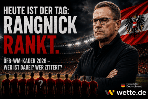 Rangnick rankt – und Arnautovic zittert