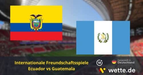 Ecuador vs Guatemala – KI Prognose & Wett-Analyse zur WM-Generalprobe