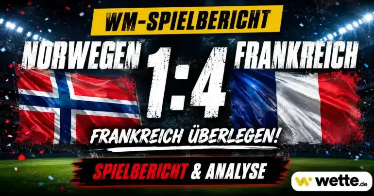 Norwegen – Frankreich 1:4: Spielbericht und Match Analyse gegen Norwegen B Elf – Dembélé-Dreierpack krönt den Gruppensieg