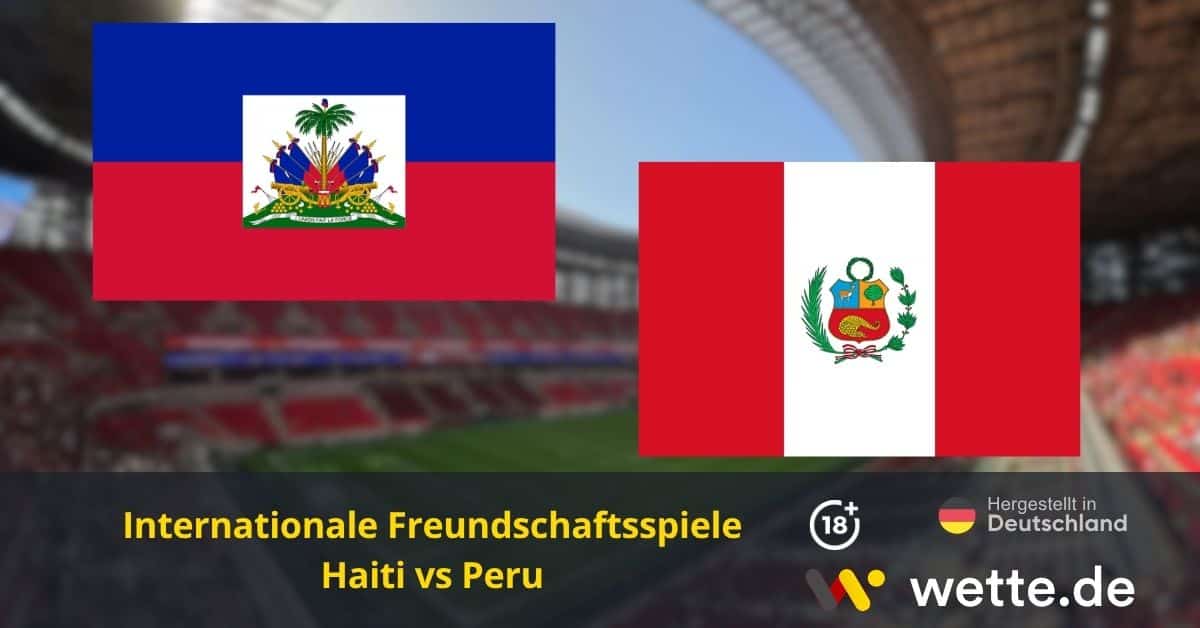 Haiti vs Peru – KI Prognose & Wett-Analyse zum WM-Testspiel